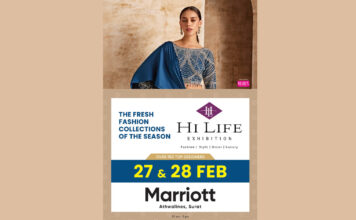 भारत का प्रमुख फैशन शोकेस २७ और २८ फरवरी को मैरियट होटल, अठवालाइन्स, सूरत में दो दिवसीय हाई-लाइफ प्रदर्शनी आयोजित करेगा Hi Life Exhibition, Surat, India's best fashion showcase, Hotel Surat Marriott, designer wear, jewellery, bridal wear, fashion accessories,